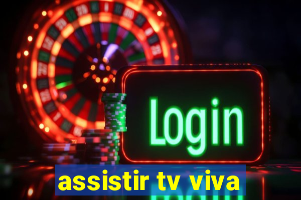 assistir tv viva